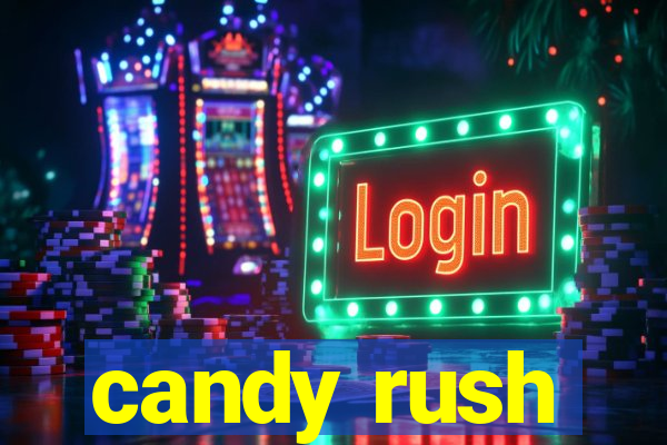 candy rush